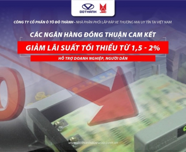 Các ngân hàng đồng thuận cam kết giảm lãi suất tối thiểu từ 1,5 - 2% hỗ trợ doanh nghiệp, người dân